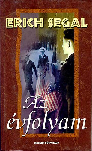 Erich Segal - Az �vfolyam