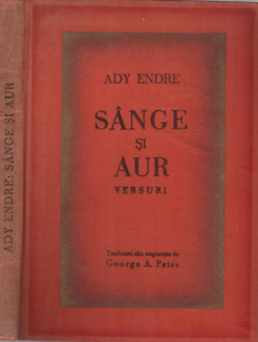 Ady Endre - Snge si Aur versuri (Ady Endre)