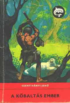 Szentiványi Jenő - A kőbaltás ember