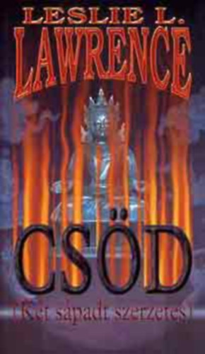 Leslie L. Lawrence - Csd (Kt spadt szerzetes) (SZERKESZT Halmos Ferenc)