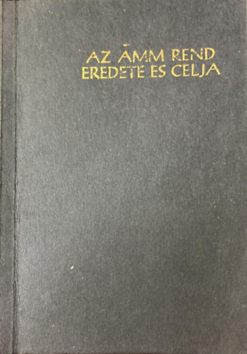 Lama Anagarika Govinda, Gyenes József fordítása - A KŐRÖSI CSOMA SÁNDOR INTÉZET KÖZLEMÉNYEI BUDAPEST 1980/5 - AZ ARYA MAITREYA MANDALA REND EREDETE ÉS CÉLJA VALAMINT ÁHITAT - SZERTARTÁSA