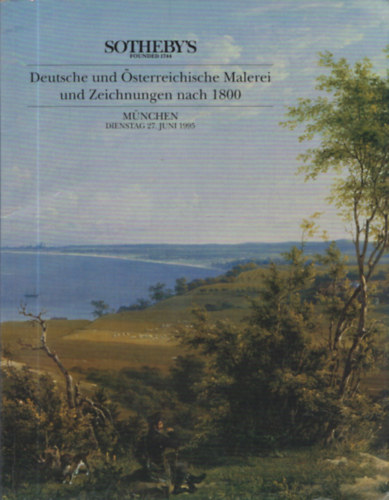 Sotheby's - Deutsche und sterreichische Malarei und Zeichnungen nach 1800 (Mnchen - Dienstag 27. Juni 1995)