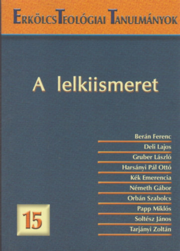 Tarjnyi Zoltn (szerk.) - A lelkiismeret