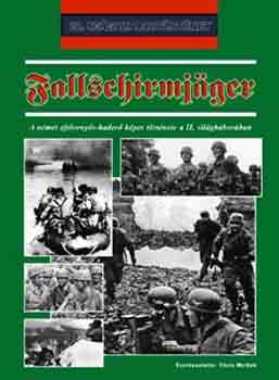Chris McNab - Fallschirmjager- A n�met ejt�erny�s-hader� k�pes t�rt�netet a II. Vh-b