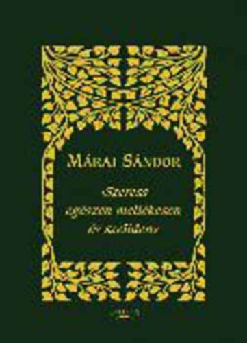 Márai Sándor - "Szeress egészen mellékesen és szelíden" (+CD melléklet)