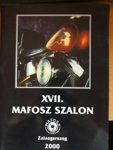 Gyri Lajos (Szerk.) - XVII. MAFOSZ Szalon