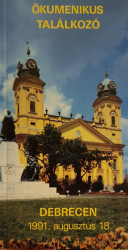 kumenikus tallkoz Debrecen 1991. augusztus 18