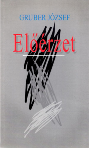 Gruber J�zsef - El��rzet-vers