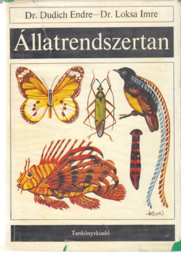 Dr. Dudich Endre, Loksa Imre dr. - Állatrendszertan