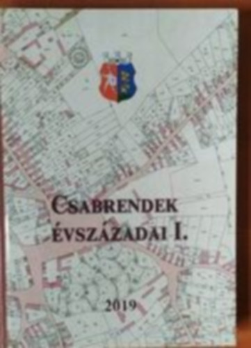 Csabrendek vszzadai