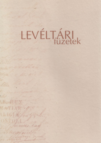 �nodi M�rta - A kiskunf�legyh�zi Constantinum le�nynevel�-int�zet kr�nik�ja (1919. december - 1923. augusztus) - Lev�lt�ri f�zetek XII.