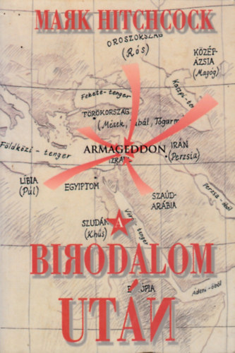 Mark Hitchcock - A birodalom ut�n