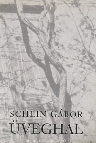 Schein G�bor - �veghal