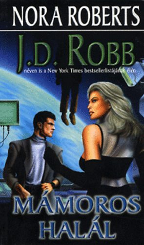 J. D. Robb (Nora Roberts) - Mmoros hall