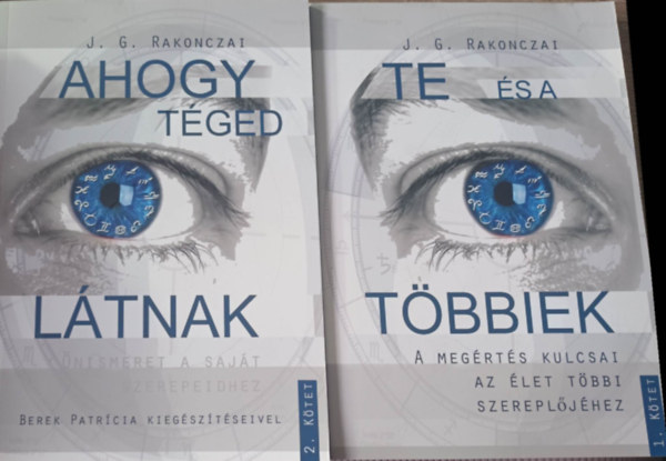 J. G. Rakonczai, Berek Patrcia - Te s a tbbiek + Ahogy tged ltnak I-II.