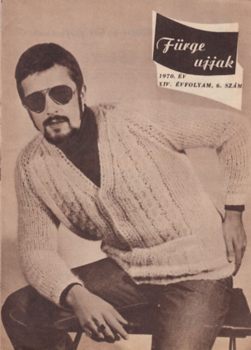 Vill�nyi Emiln� (szerk.) - F�rge ujjak 1970/6