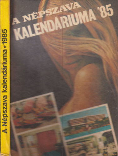 Faragó István (szerk.) - A Népszava kalendáriuma '85.