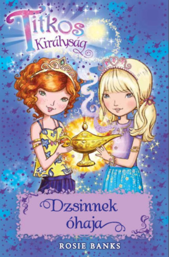 Rosie Banks - Titkos kir�lys�g 33. - Dzsinnek �haja