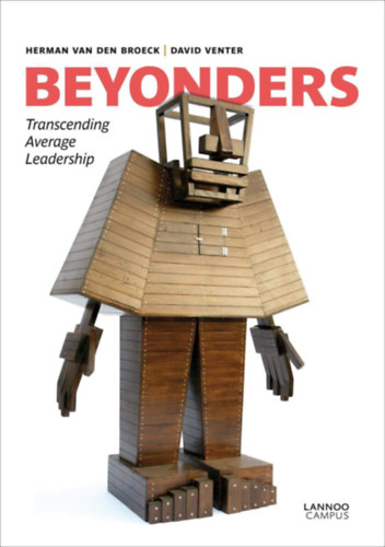 Herman Van den Broeck, David Venter - Beyonders: Transcending Average Leadership
