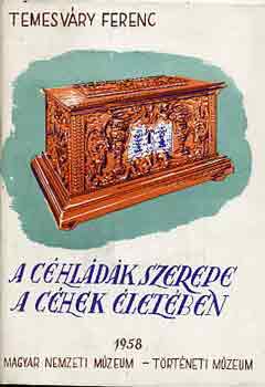 Temesvry Ferenc - A chldk szerepe a chek letben