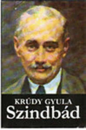 Krúdy Gyula - Szindbád