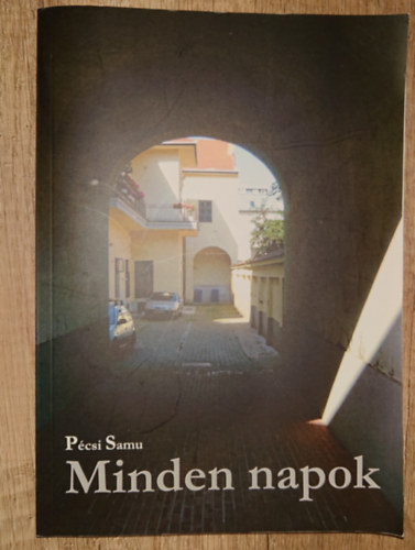 Pcsi Samu - Minden napok