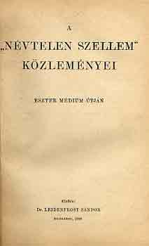 Eszter mdium tjn - A nvtelen szellem kzlemnyei