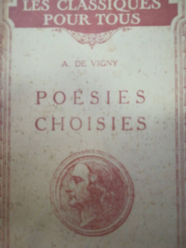Vigny, Alfred de - Poésies choisies
