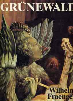 Wilhelm Fraenger - Matthias Grnewald
