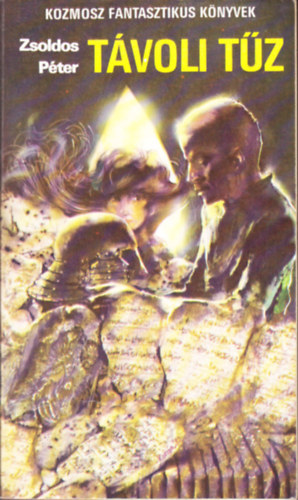 Zsoldos P�ter - T�voli t�z   (A szerz� reg�nytril�gi�j�nak m�sodik r�sze. Harmadik kiad�s.)