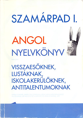 Martoni Tam�s - Szam�rpad I. Angol nyelvk�nyv