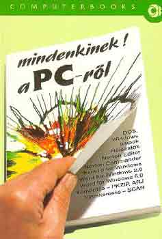 Benk Lszl - Mindenkinek a PC-rl