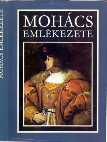 Kiss Kroly (vl.), Katona Tams (szerk.) - Mohcs emlkezete
