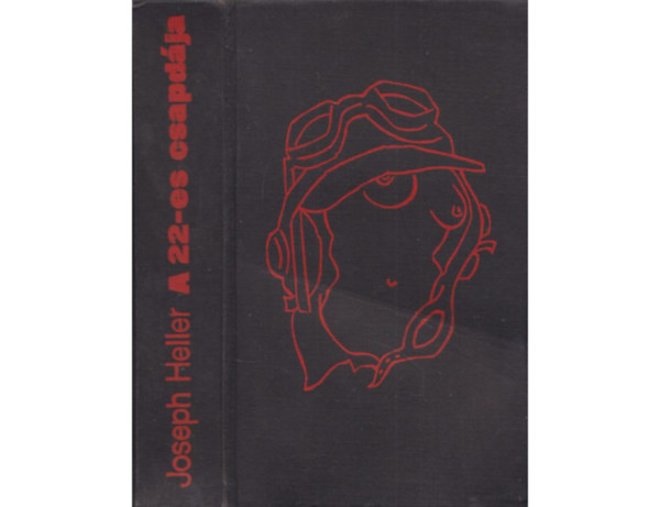 Joseph Heller - A 22-es csapdája
