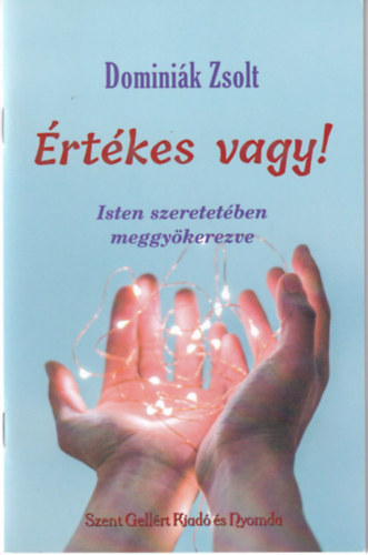 Domini�k Zsolt - �rt�kes vagy!