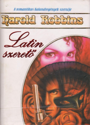Harold Robbins - Latin szeret�