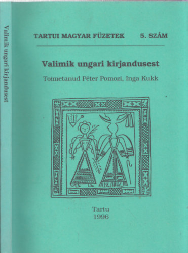 Valimik ungari kirjandusest (Tartui magyar f�zetek 5.sz�m) - �szt-magyar nyelven (DEDIK�LT)