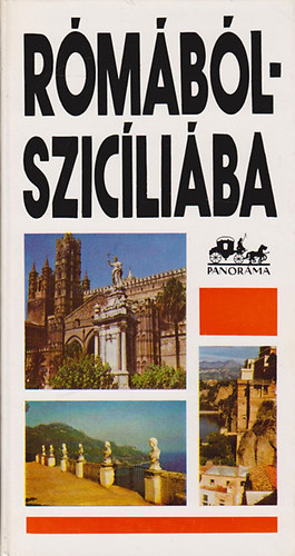 Wellner Istvn - Rmbl Szicliba (panorma)