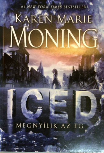 Karen Marie Moning - ICED - Megnylik az g