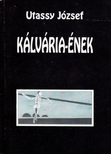 Utassy J�zsef - K�lv�ria-�nek