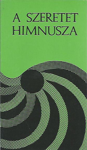 Dr. Sarkadi Nagy Pl - A szeretet himnusza