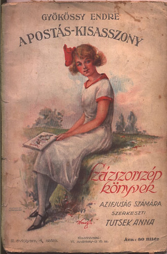 Dr. Gyökössy Endre - A postás-kisasszony