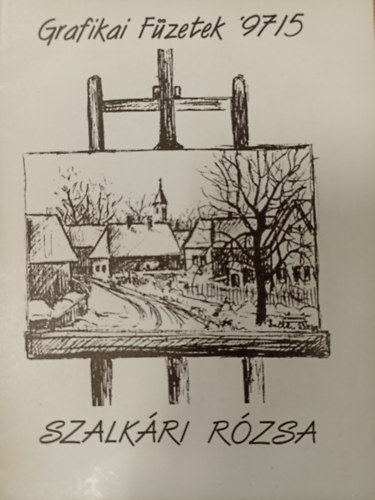 Grafikai Fzetek '97/5 / Szalkri Rzsa ( 7. fzet )