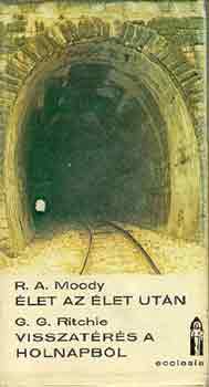 Moody, R.A.-Ritchie, G.G. - let az let utn-Visszatrs a holnapbl