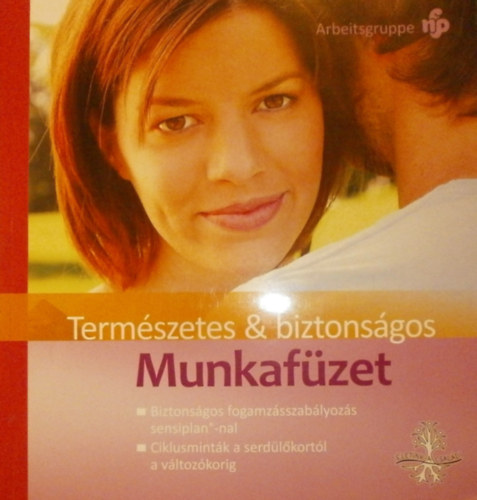 Term�szetes & biztons�gos Munkaf�zet