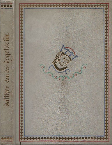 Keresztury Dezs� (szerk.) - Walther von der Vogelweide v�logatott versei (sz�mozott)