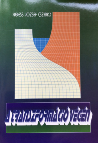 Veress József szerk. - A transzformáció végén
