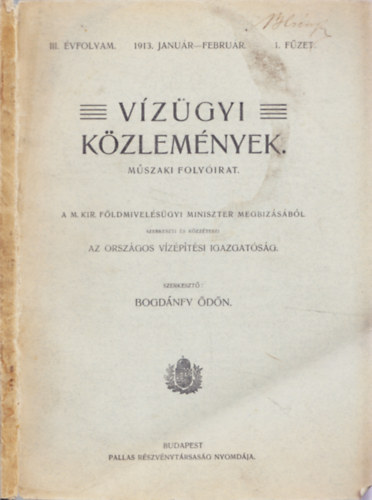 Bogdnfy dn (szerk.) - Vzgyi kzlemnyek. III. vfolyam. 1913. janur-februr 1. fzet.