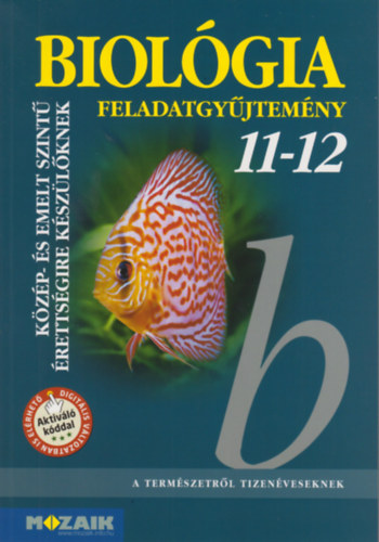 G�l B�la, G�l Vikt�ria - Biol�gia 11-12 - Feladatgy�jtem�ny