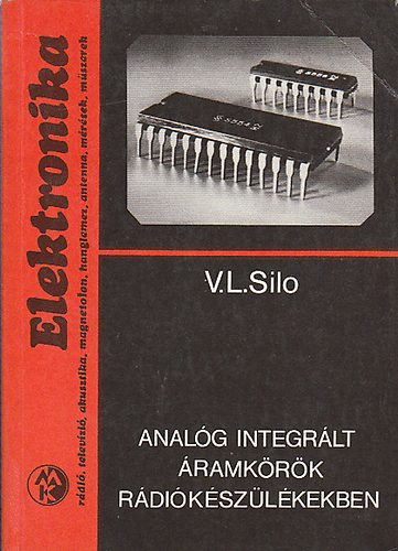 V.L. Silo - Anal�g integr�lt �ramk�r�k r�di�k�sz�l�kekben